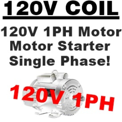 120V Coil - HP Sized for 120V 1PH Motor