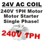 24VAC Coil - HP Sized for 240V 1PH Motor